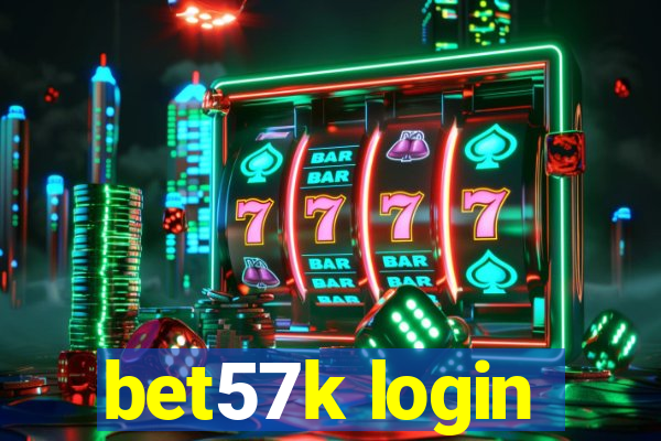 bet57k login